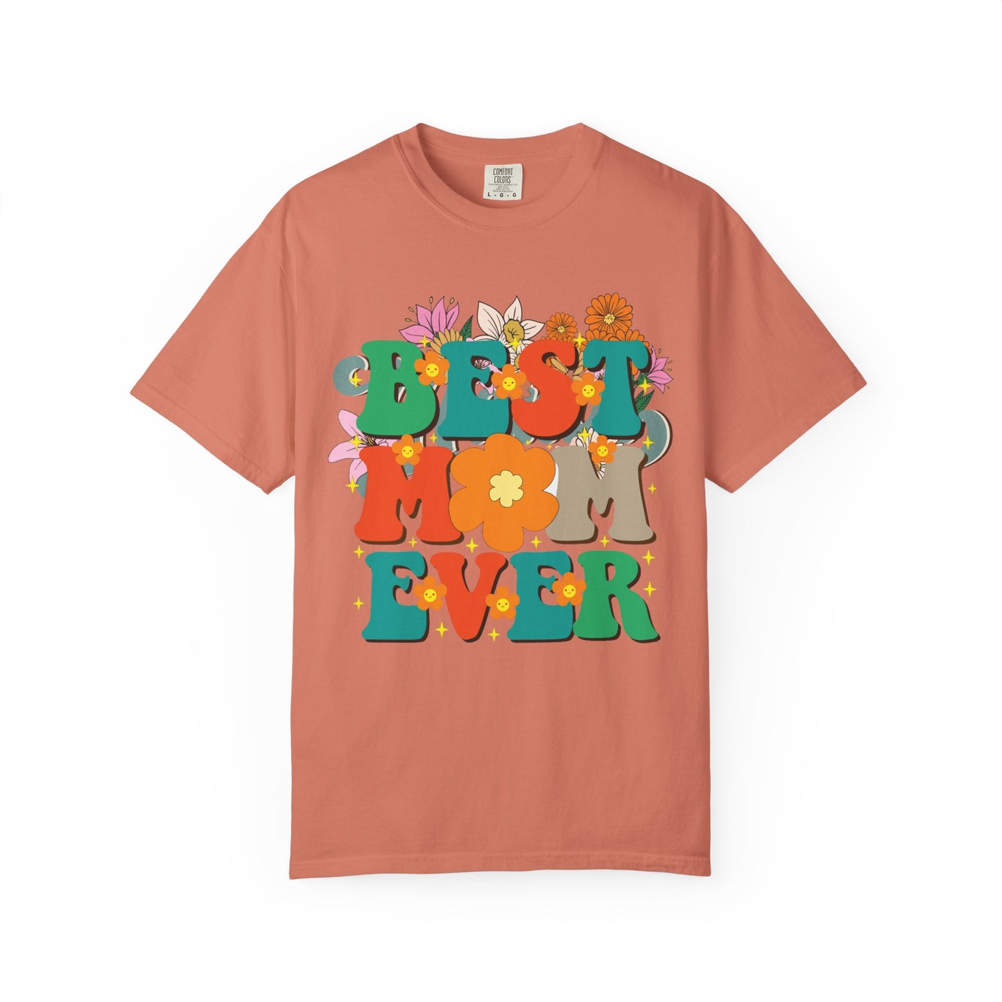 Best Mom Ever Unisex T-shirt - Personalised Mother's Day Gift