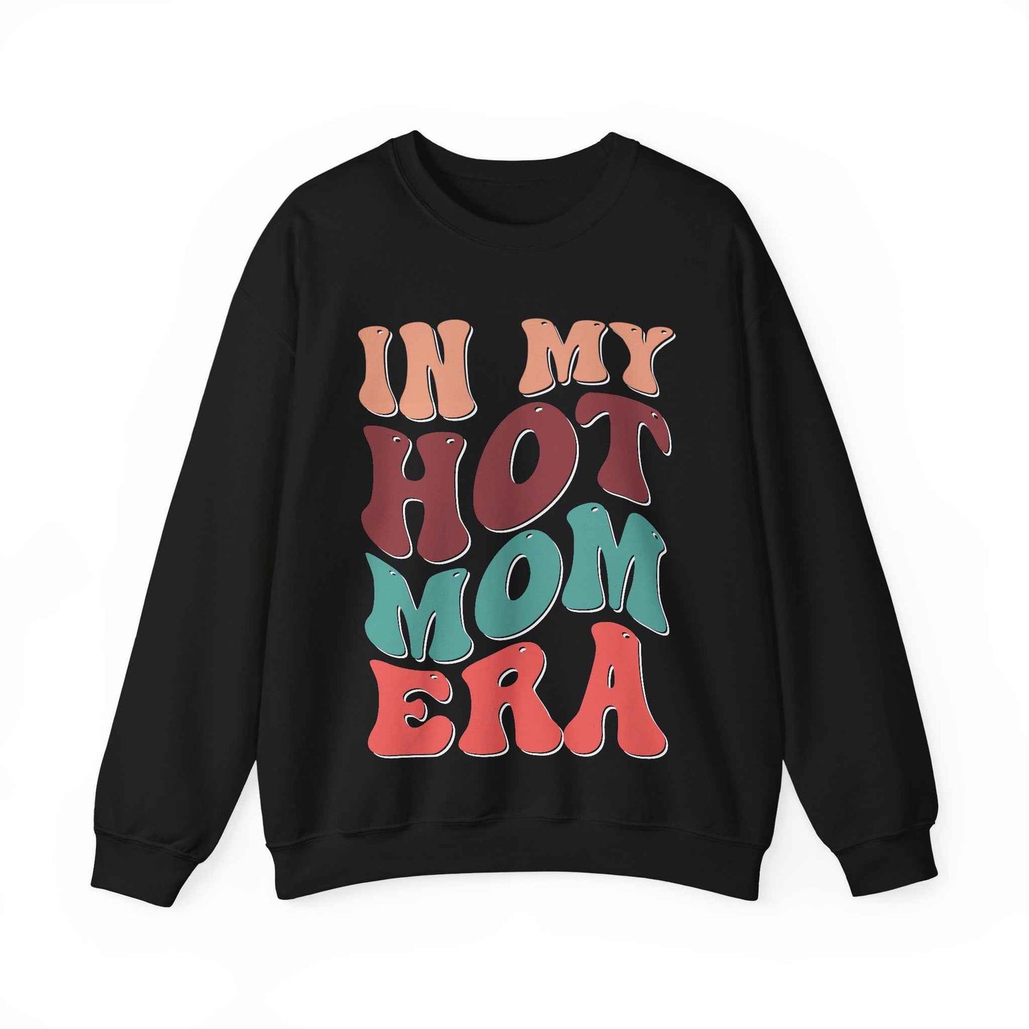 In My Hot Mom Era Sweatshirt - Eraya Studio