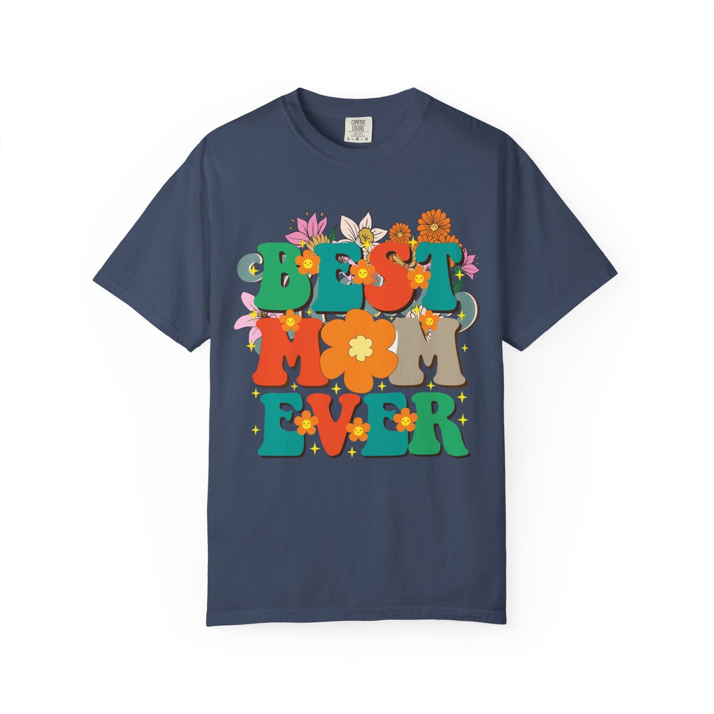 Best Mom Ever Unisex T-shirt - Personalised Mother's Day Gift