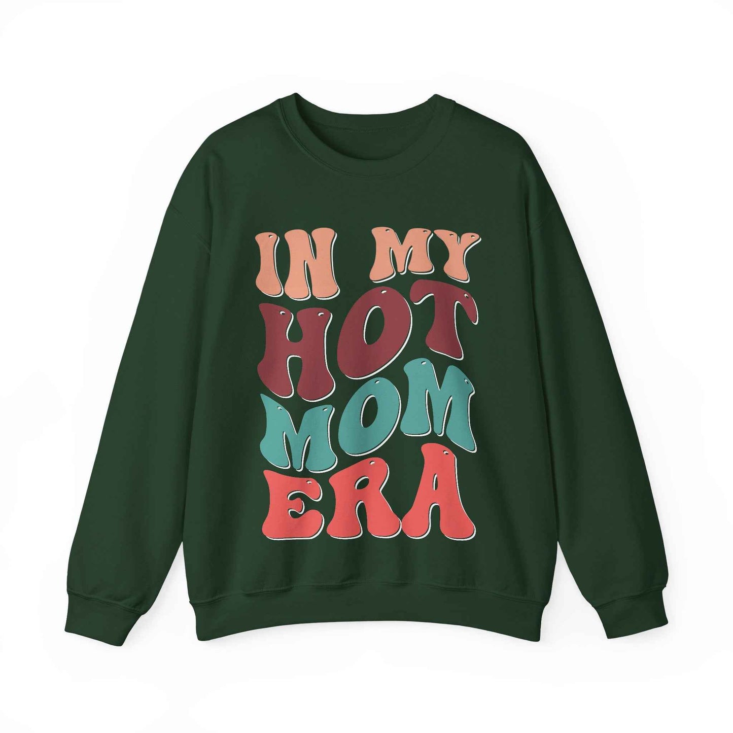 In My Hot Mom Era Sweatshirt - Eraya Studio