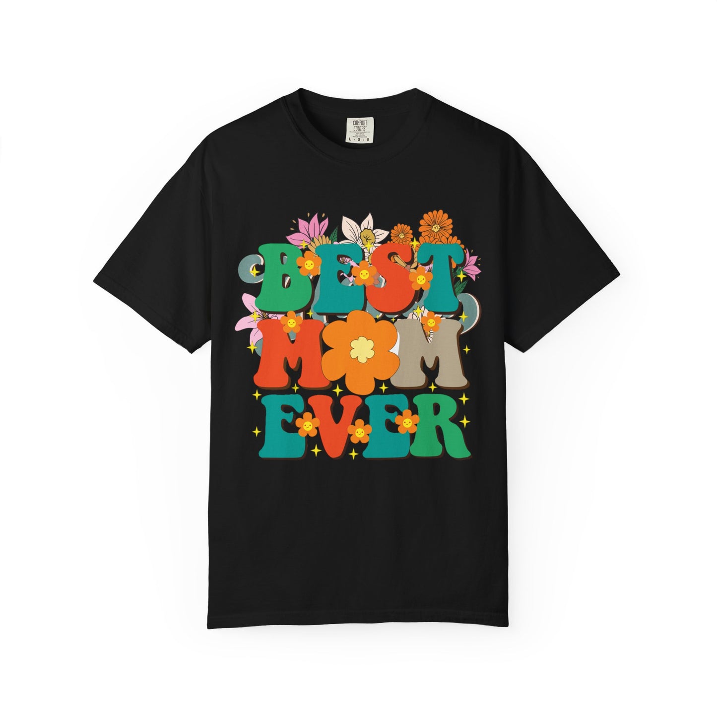 Best Mom Ever Unisex T-shirt - Personalised Mother's Day Gift