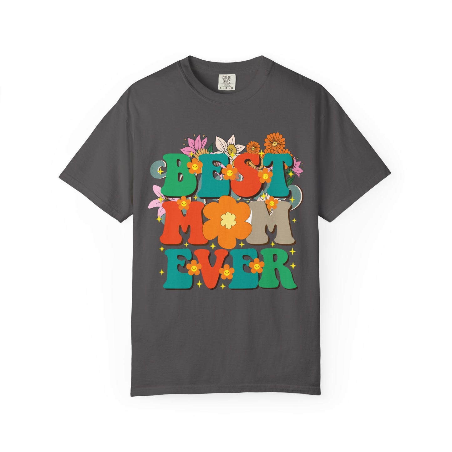 Best Mom Ever Unisex T-shirt - Personalised Mother's Day Gift