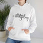 All Day Everyday - Custom Hoodie - Eraya Studio