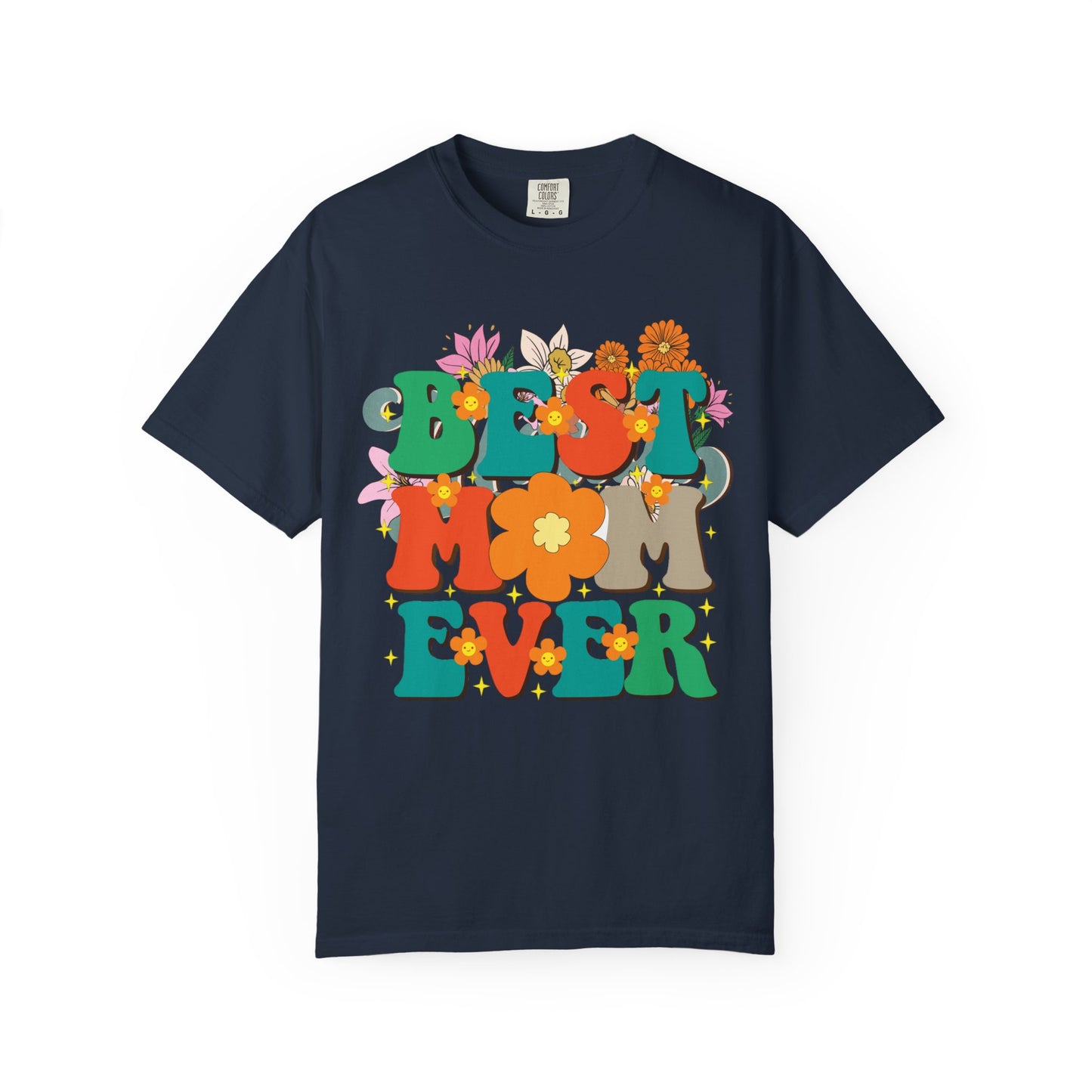 Best Mom Ever Unisex T-shirt - Personalised Mother's Day Gift