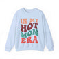 In My Hot Mom Era Sweatshirt - Eraya Studio