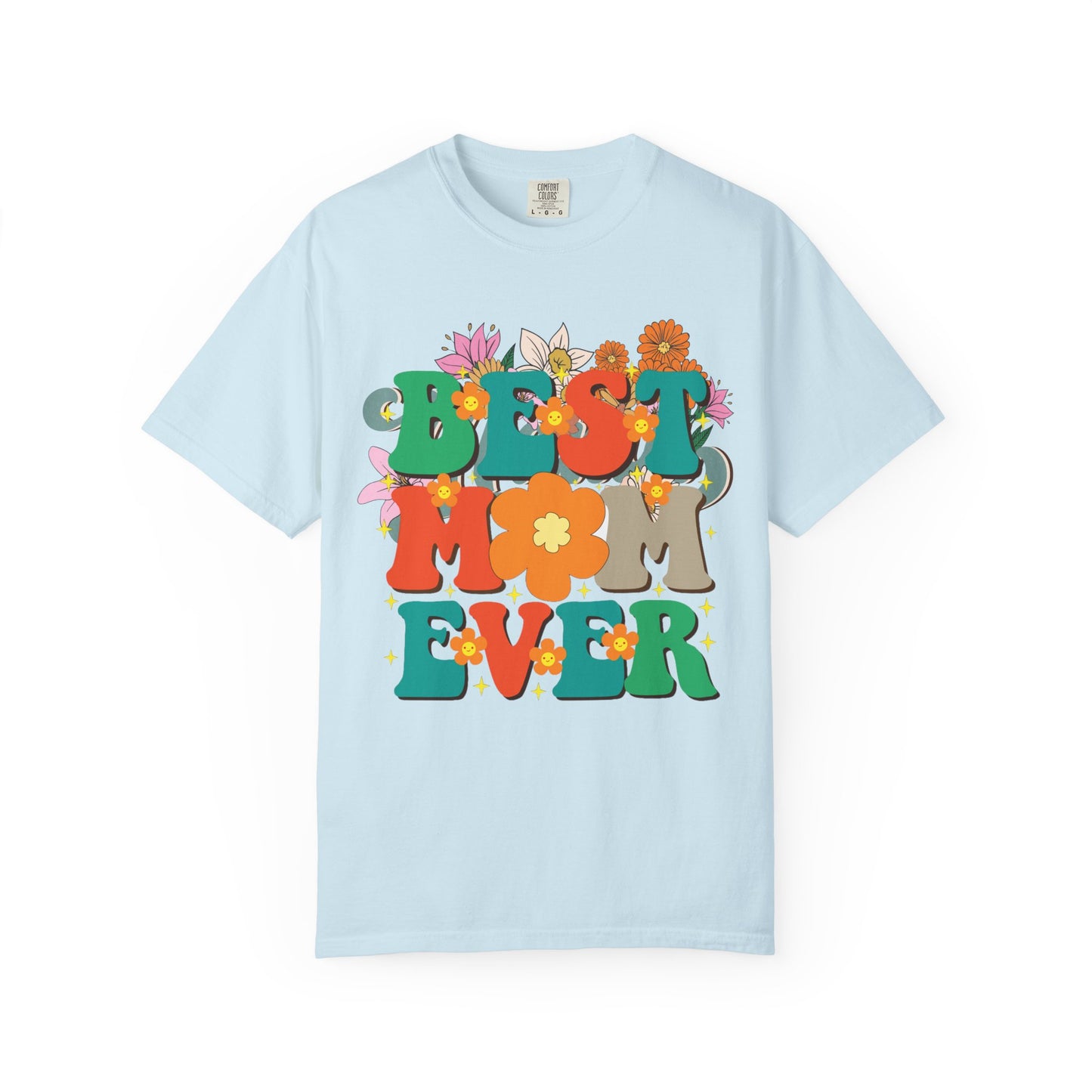 Best Mom Ever Unisex T-shirt - Personalised Mother's Day Gift
