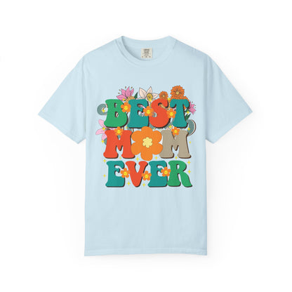 Best Mom Ever Unisex T-shirt - Personalised Mother's Day Gift