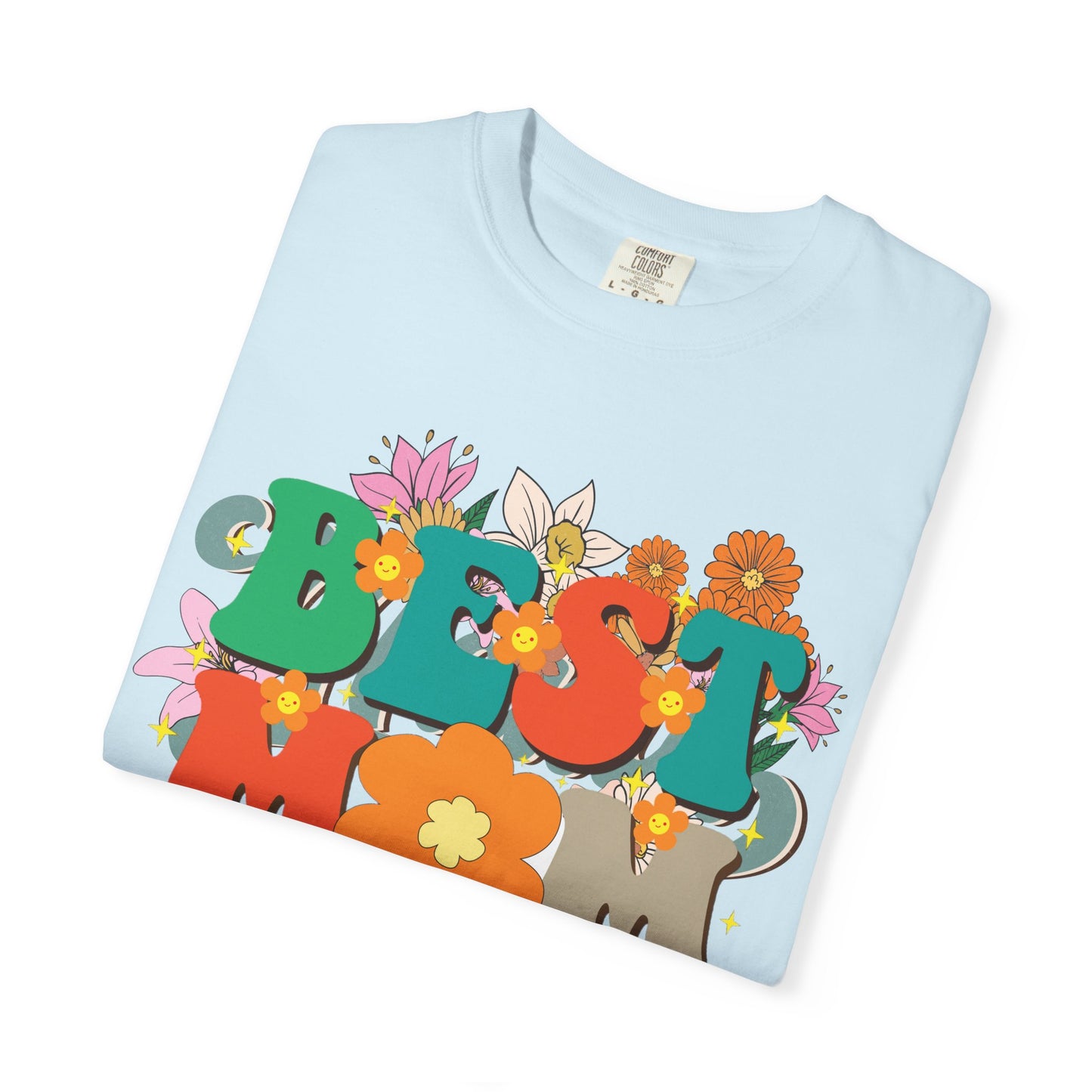 Best Mom Ever Unisex T-shirt - Personalised Mother's Day Gift